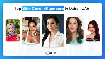 Top Skincare influencers in Dubai, UAE, Middle East
