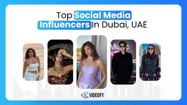 Top Social Media Influencers in Dubai, UAE